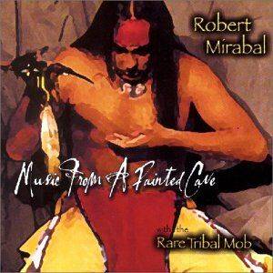 Robert Mirabal Music from a Painted Cave