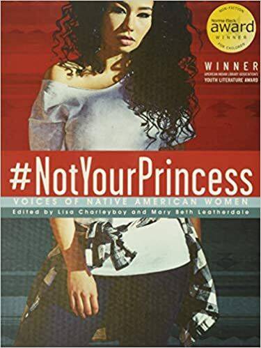 Charleyboy #NotYourPrincess:VoicesofNativeAmericanWomen