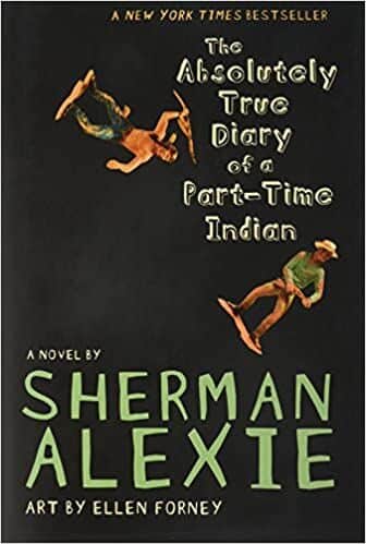 ShermanAlexie TheAbsolutelyTrueDiaryofaPart TimeIndian